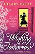 Wishing for tomorrow: The Sequel to the Little Princess