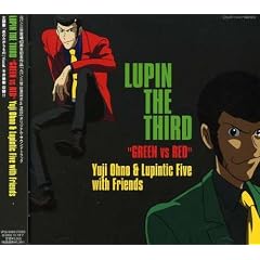 LUPIN THE THIRD�gGREEN vs RED�h