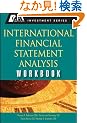 International Financial Statement Analysis Workbook (CFA Institute Investment Series)