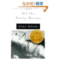 All the Pretty Horses: Border Trilogy (1) (Vintage International)