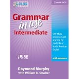 Grammar in Use Intermediate Student's Book with Answers and CD-ROM: Self-study Reference and Practice for Students of North American English (Book & CD Rom)Raymond Murphy�ɂ��