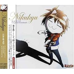 BLACK CAT Original Sound Track�gNikukyu�h