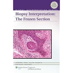 Biopsy Interpretation: The Frozen Section (Biopsy Interpretation Series)