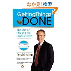 Getting Things Done: The Art of Stress-Free Productivity