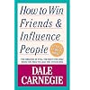 How to Win Friends and Influence People
