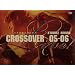 KYOSUKE HIMURO COUNTDOWN LIVE CROSSOVER 05-06 1st STAGE/2nd STAGE [DVD]