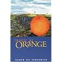 Tropic of Orange: A Novel