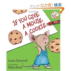 If You Give a Mouse a Cookie 25th Anniversary Edition (If You Give...)