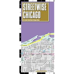 Streetwise Chicago: City Center Street Map of Chicago, Illinios (Streetwise (Streetwise Maps))