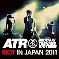 Riot in Japan 2011 [����t / ���荑����] (BRC316)
