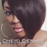 [CD]Cheri Dennis In and Out of Love