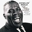 Real Folk Blues/More Real Folk Blues