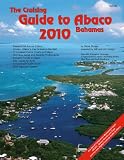 [Book] The Cruising Guide to Abaco, Bahamas: 2010