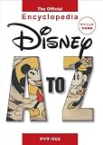 Disney A to Z/The Official Encyclopedia �I�t�B�V�����S�Ȏ��T