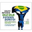 Ole Ola: Futebol Bonito!