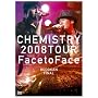 CHEMISTRY 2008 TOUR �gFace to Face�h BUDOKAN FINAL [DVD]