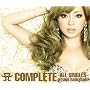 A COMPLETE ~ALL SINGLES~