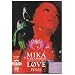 MIKA NAKASHIMA concert tour 2004 �gLOVE�h FINAL [DVD]