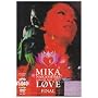 MIKA NAKASHIMA concert tour 2004 �gLOVE�h FINAL [DVD]