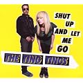 Shut Up and Let Me Go