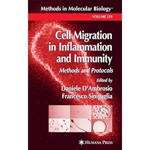 【クリックで詳細表示】Cell Migration in Inflammation and Immunity： Methods and Protocols (Methods in Molecular Biology) [ペーパーバック]