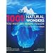1001 Natural Wonders You Must See Before You Die