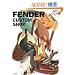 FENDER CUSTOM SHOP (���b�g�[�~���[�W�b�N�E���b�N)