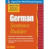 Practice Makes Perfect German Sentence Builder (Practice Makes Perfect Series)