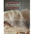 The Gossamer Webs Design Collection: Three Orenburg Shawls to Knit