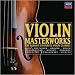 Violin Masterworks [Box Set]
