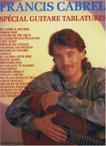  Cabrel Francis Special Guitare Tab