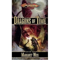 Dragons of Time (Dragonlance Anthology)