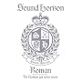 Sound Horizon Concert Tour 2006-2007�wRoman~�l�B���q���镨��~�x�q����Ձr [DVD]