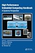 High Performance Embedded Computing Handbook: A Systems Perspective
