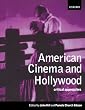 American Cinema and Hollywood: Critical Approaches