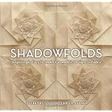 Shadowfolds: Surprisingly Easy-to-Make Geometric Designs in FabricJeffrey Rutzky�ɂ��