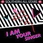 I AM YOUR SINGER [12 inch Analog]