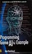 Programming Game AI By Example