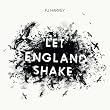 Let England Shake