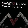 Maroon 5 Live: Friday the 13th (W/Dvd) (Jewl)