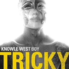Tricky『Knowle West Boy』