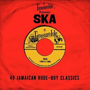 Tresure Isle Presents Ska 40 Jamaican Rude Boy Classics