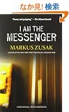 I Am the Messenger