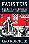 Faustus: The Life and Times of a Renaissance Magician
