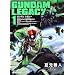 GUNDAM LEGACY (1) (�p��R�~�b�N�X�E�G�[�X 26-17)