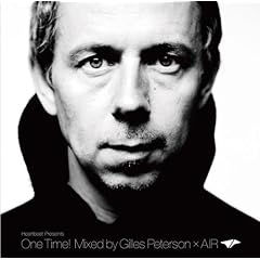 Heartbeat Presents One Time!Mixed by Gilles Peterson�~AIR