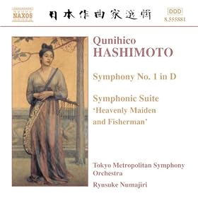 Hashimoto: Symphony No. 1 / Symphonic Suite