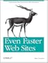 Even Faster Web Sites: Essential Knowledge for Frontend Engineers