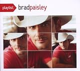 [Music] Playlist: The Very Best of Brad Paisley