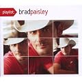 Playlist: The Very Best of Brad Paisley (Dig)
